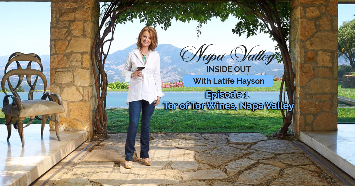 Napa Valley Inside Out Tor Wines Podcast