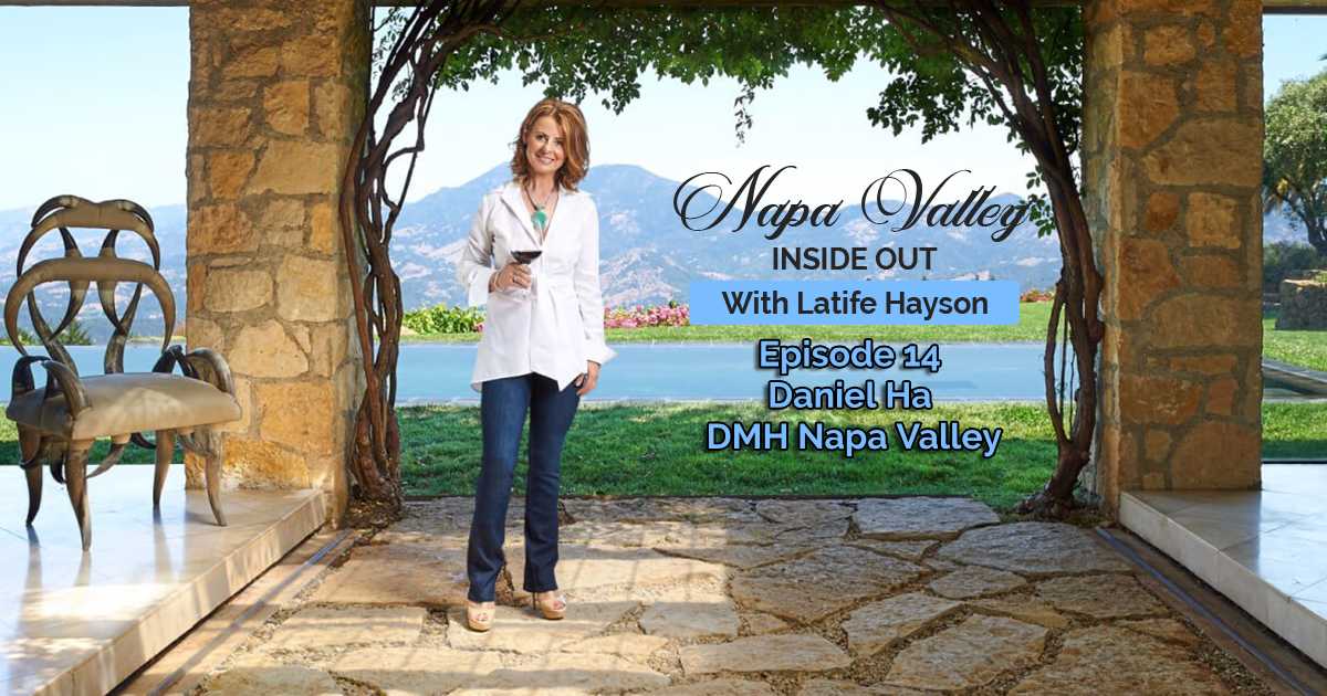 Napa Valley Inside Out Podcast Daniel Ha