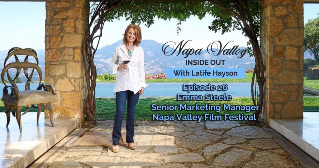 Napa Valley Inside Out Podcast – Emma Steele Napa Valley Inside Out Podcast - Emma Steele